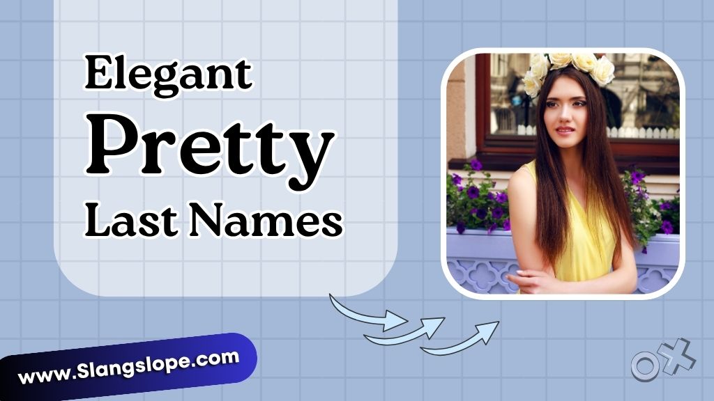 Elegant Last Names That Feel Timeless
