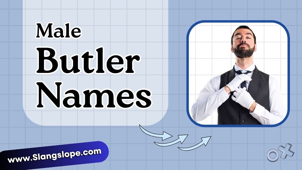 Funny Male Butler Names (Classic British Energy)