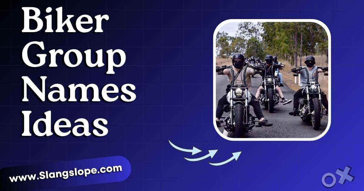 150+ Biker Group Names Ideas: Cool, Funny, Famous & Unique Motorcycle Club Names