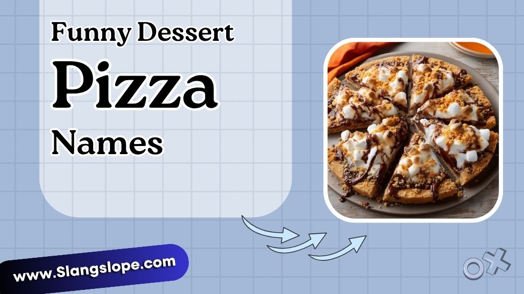 Dessert Pizza Names