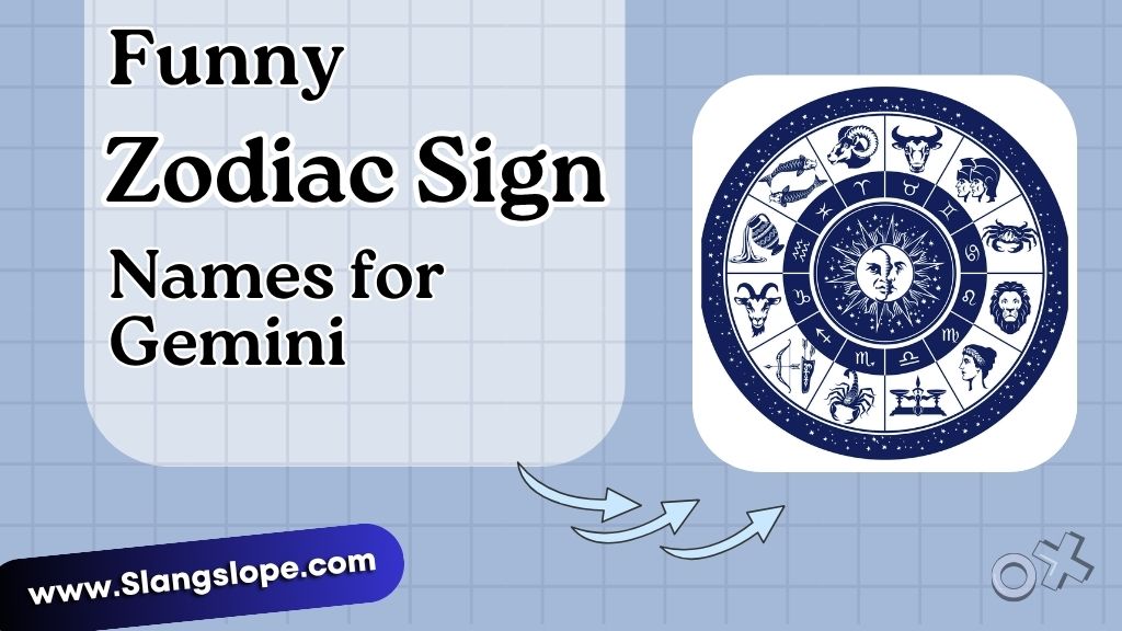 Funny Names for Gemini