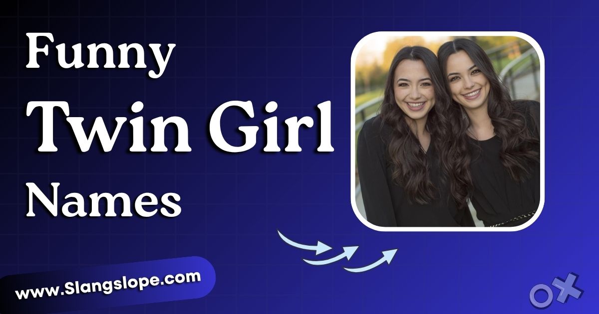 200+ Funny Twin Girl Names That Actually Sound Good Together