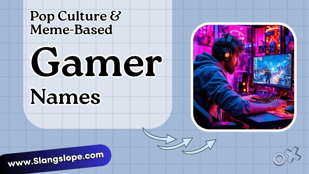 Pop Culture & Meme-Based Names