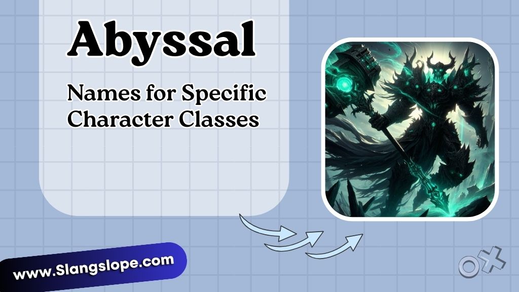 Abyssal Names for Specific Character Classes