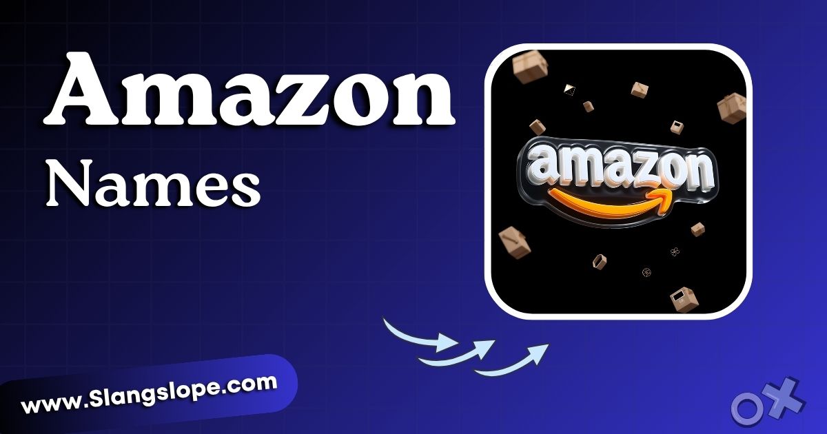 230+ Amazon Names: Clever, Catchy & Unique Ideas That Actually Work