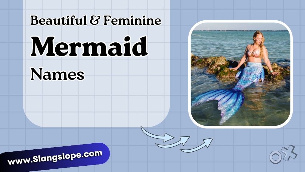 Beautiful & Feminine Mermaid Names