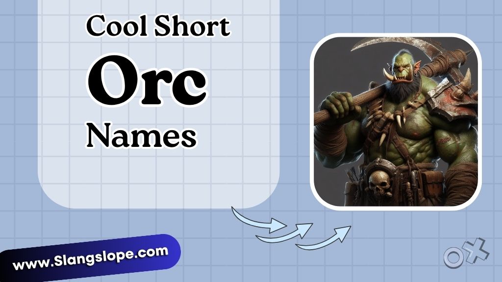 Cool Short Orc Names (1–2 Syllables Only)