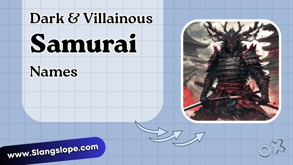 Dark & Villainous Samurai Names