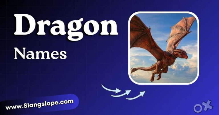 Dragon Names: 300+ Coolest Picks for Games, Stories & More