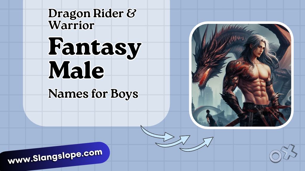 Dragon Rider & Warrior Fantasy Names for Boys