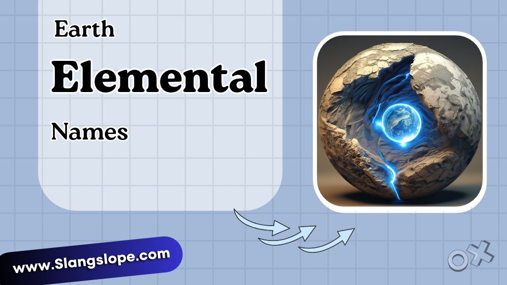 Earth Elemental Names