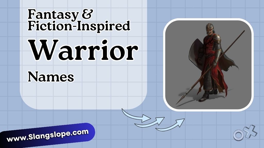 Fantasy & Fiction-Inspired Warrior Names