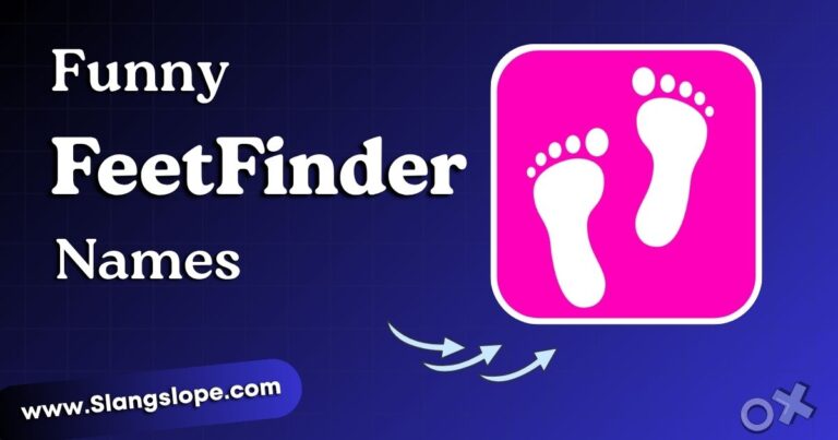 FeetFinder Names: 300+ Creative, Catchy & Profitable Username Ideas
