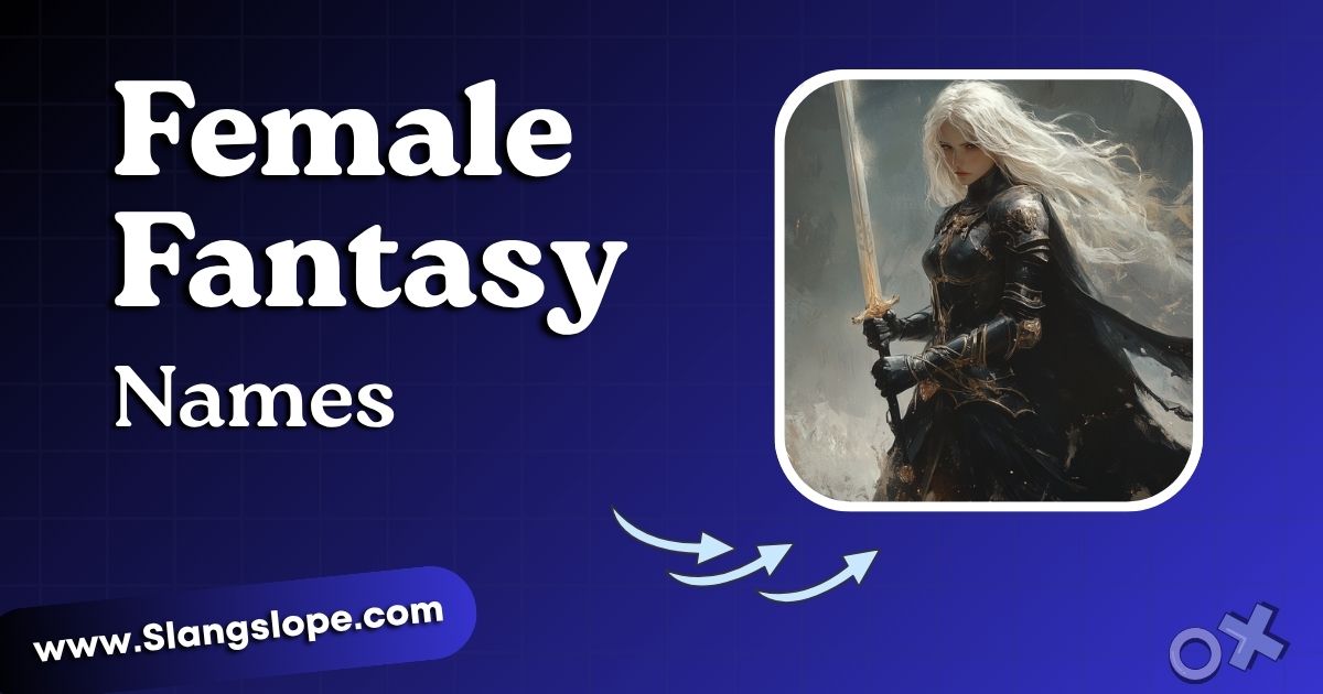 120+ Female Fantasy Names That Actually Sound Like They Belong in a Legend