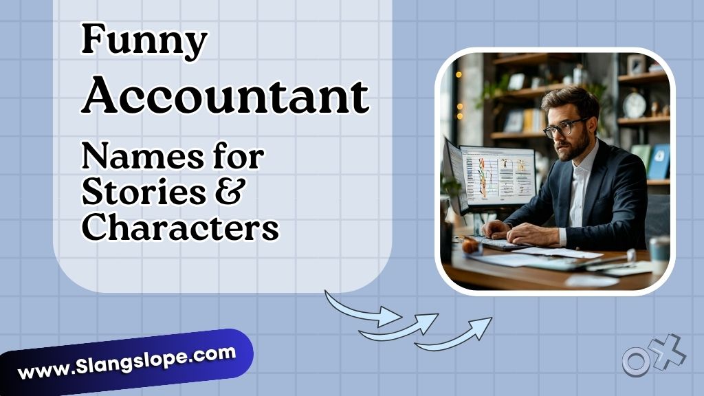 Fictional Accountant Names for Stories & Characters