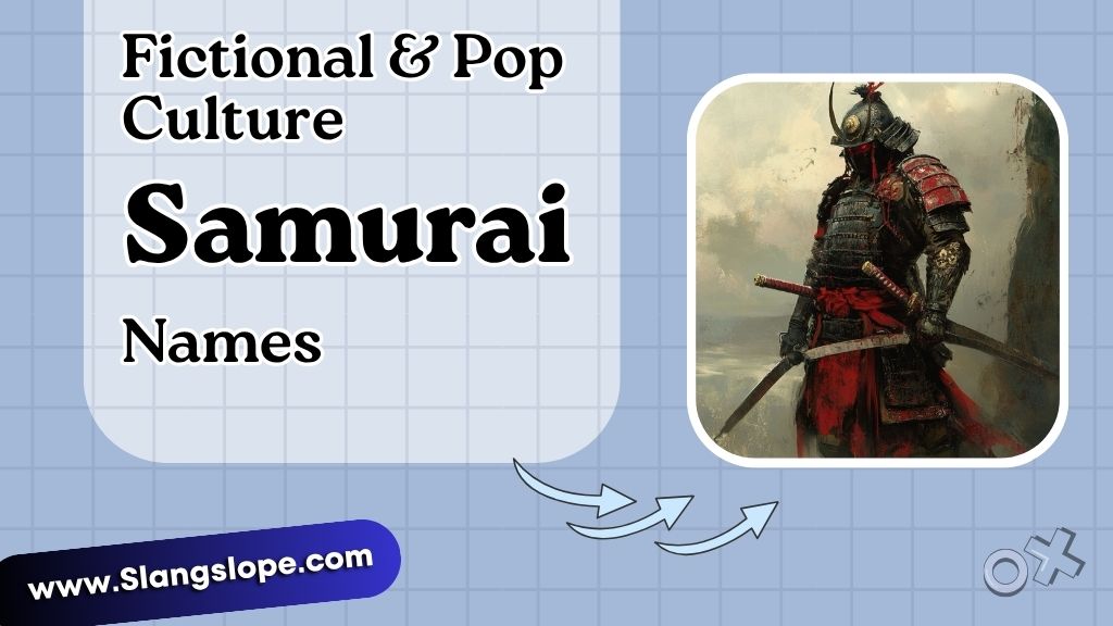 Fictional & Pop Culture Samurai Names