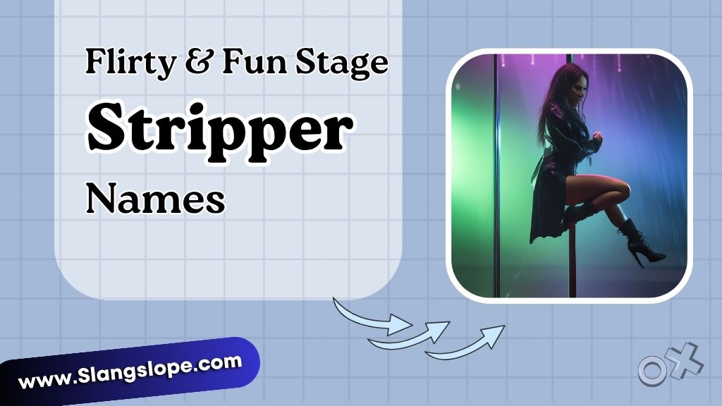 Flirty & Fun Stage Stripper Names