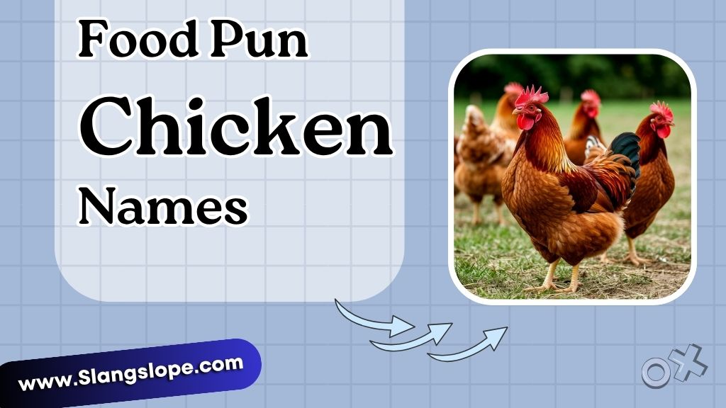 Food Pun Chicken Names