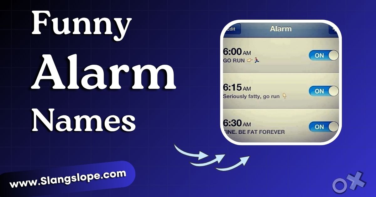 200+ Funny Alarm Names That'll Make You Laugh Before You Hit Snooze