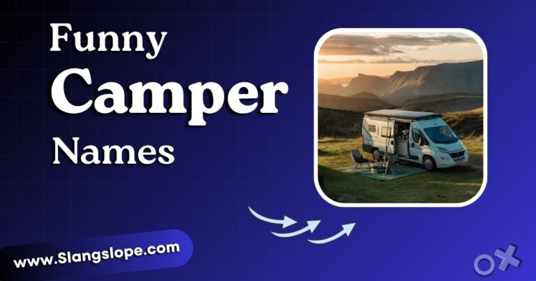 155+ Funny Camper Names That'll Make Your Campsite the Talk of the Trail