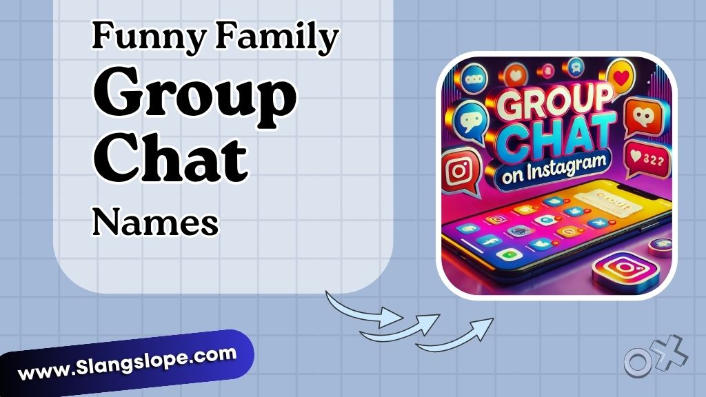 Funny Family Group Chat Names