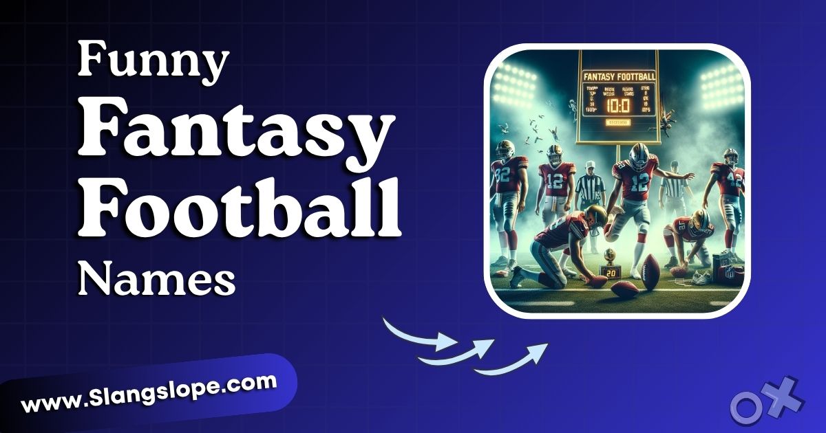 250+ Funny Fantasy Football Names That'll Make Your League Jealous
