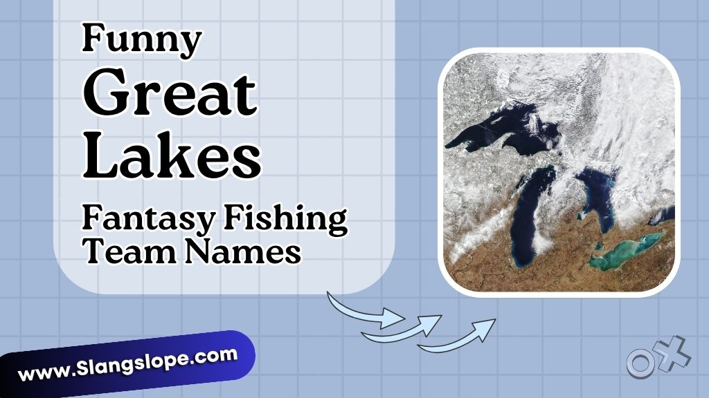 Funny Great Lakes Fantasy Fishing Team Names