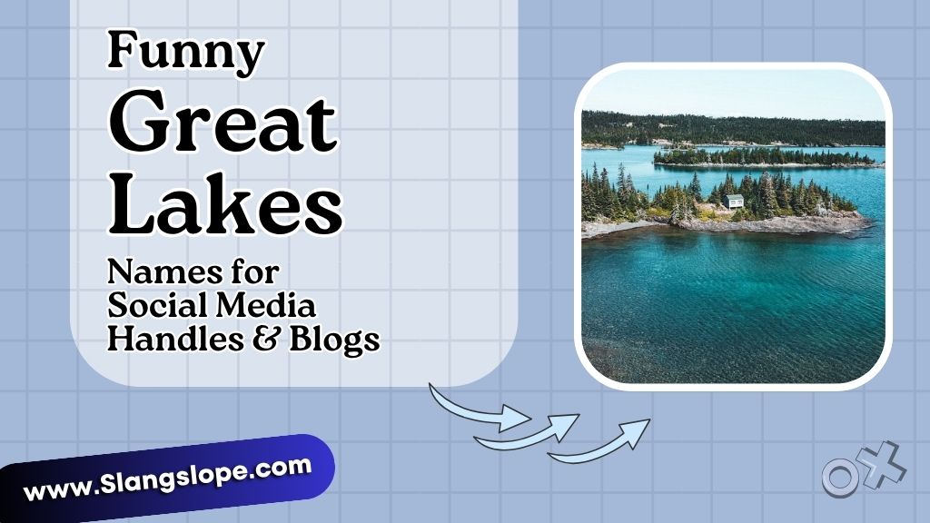 Funny Great Lakes Names for Social Media Handles & Blogs