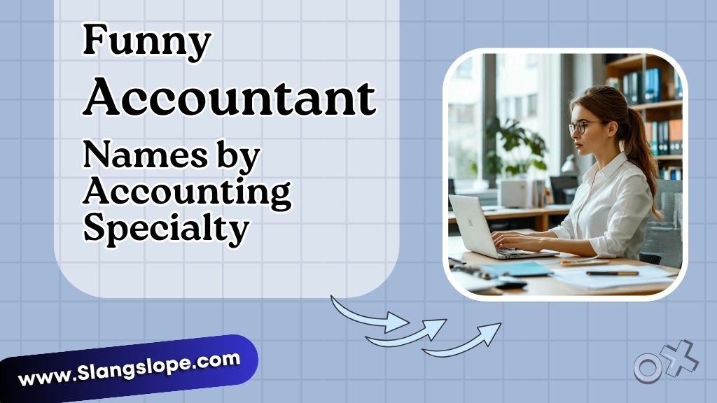 Funny Names by Accounting Specialty