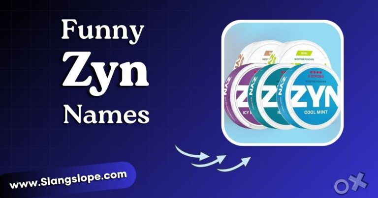 150+ Funny Zyn Names That Actually Make People Laugh (2024)
