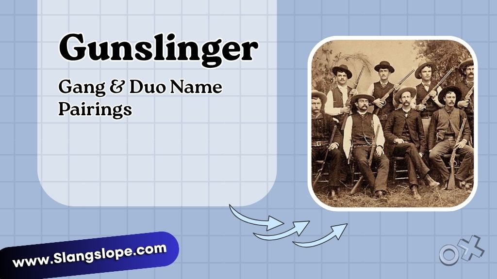 Gunslinger Gang & Duo Name Pairings