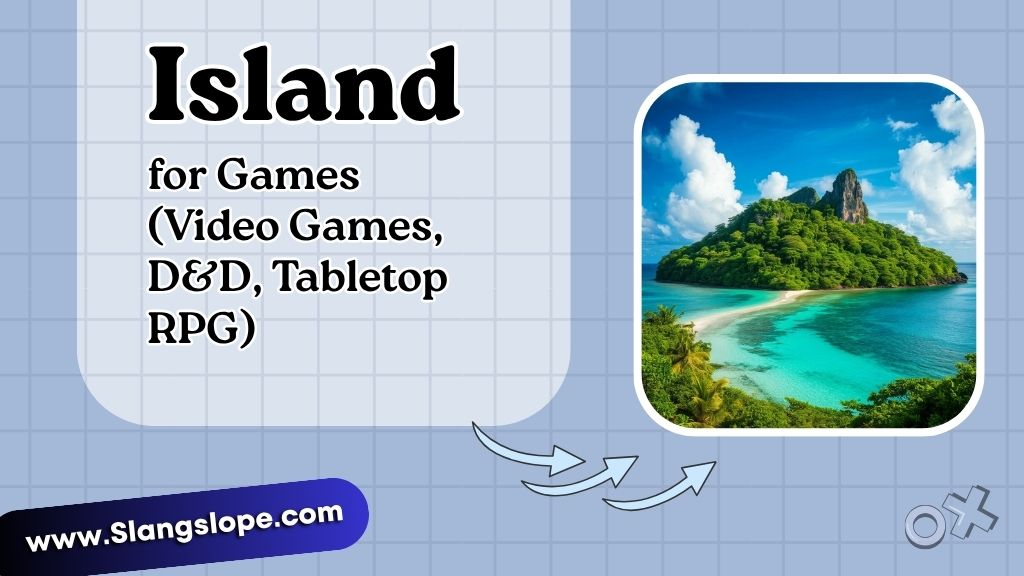 Island Names for Games (Video Games, D&D, Tabletop RPG)