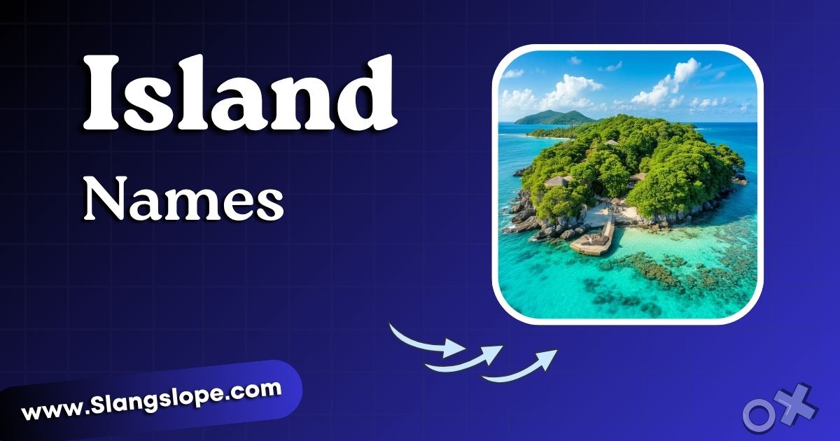165+ Island Names: Real, Fictional & Fantasy Picks Worth Stealing