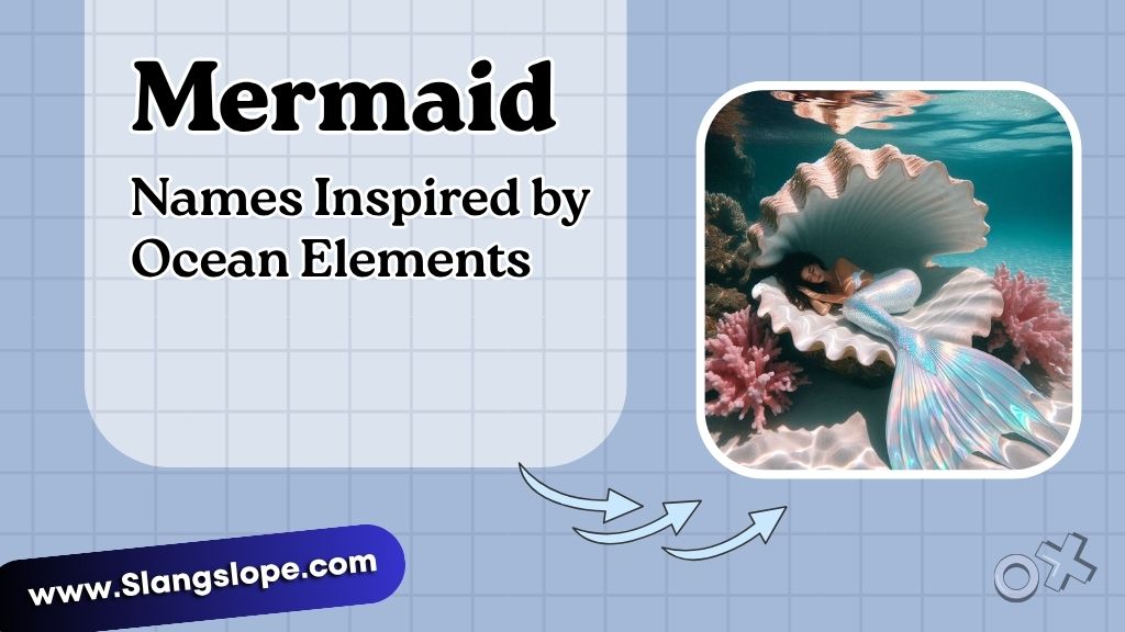 Mermaid Names Inspired by Ocean Elements