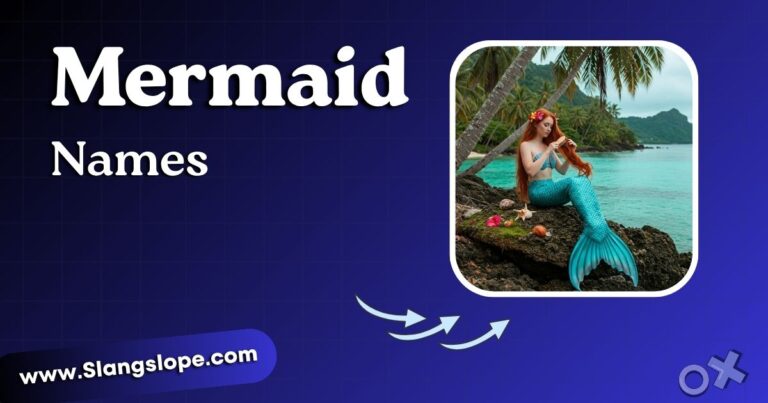 150+ Mermaid Names: Unique, Mystical & Meaningful Picks for Every Style