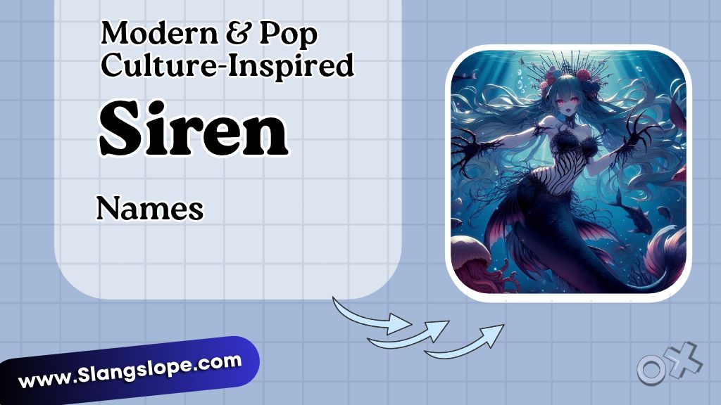 Modern & Pop Culture-Inspired Siren Names