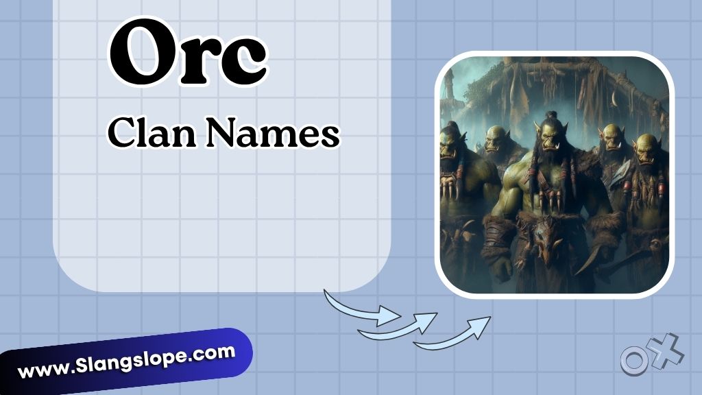 Orc Clan Names