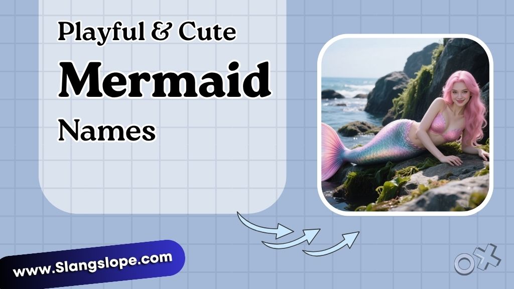 Playful & Cute Mermaid Names