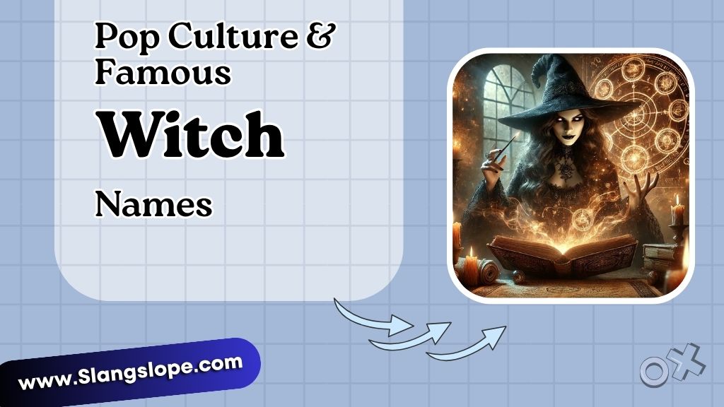 Pop Culture & Famous Witch Names
