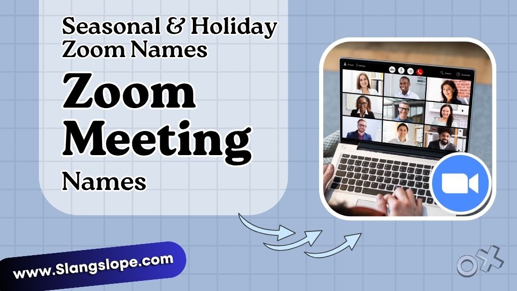 Seasonal & Holiday Zoom Names