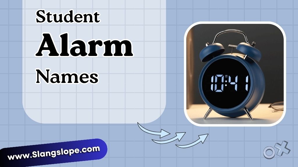 Student Alarm Names (College & School Edition)