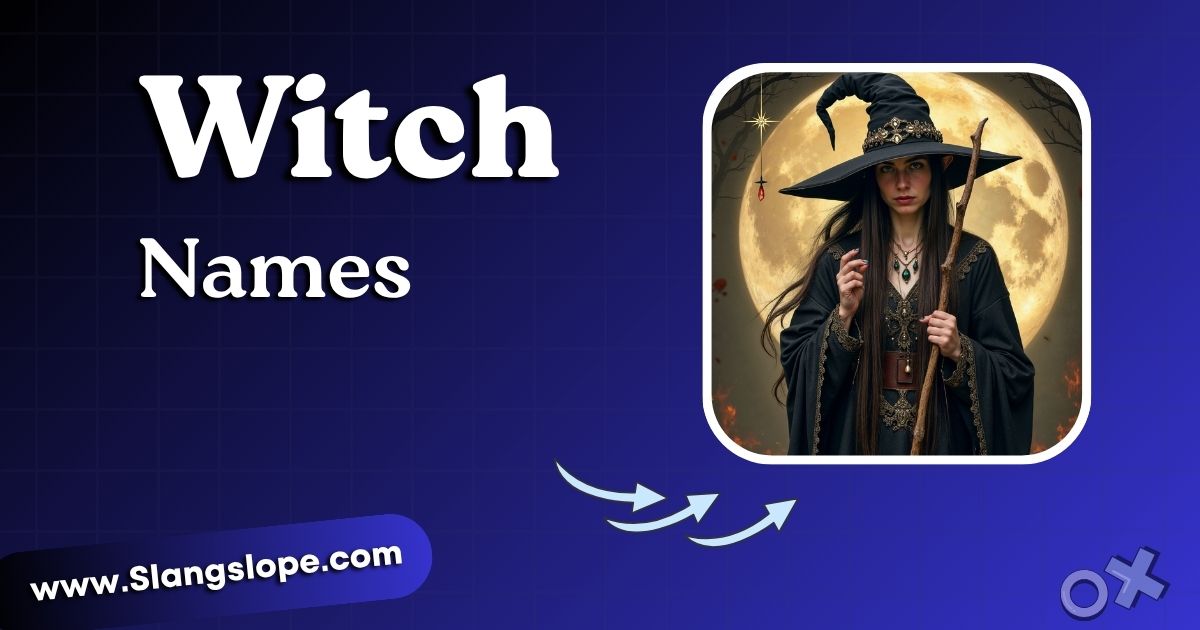 185+ Witch Names: Mystical, Dark, Funny & Rare Picks for Every Vibe